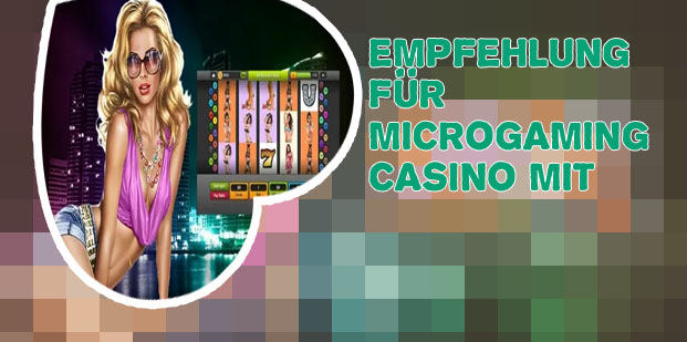 Die besten microgaming casinos